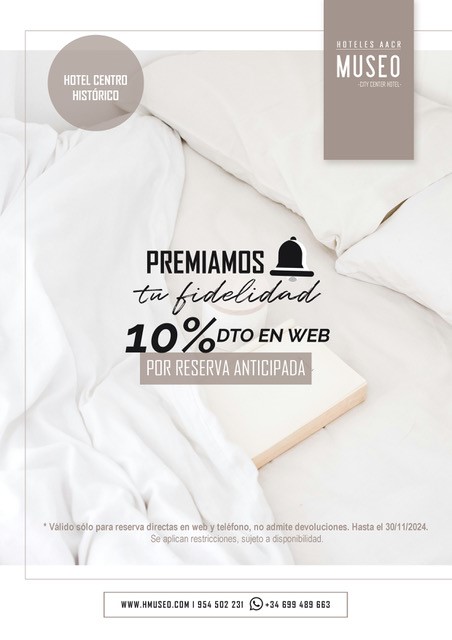 Premiamos tu fidelidad. 10% de descuento con reservas anticipadas en nuestra web